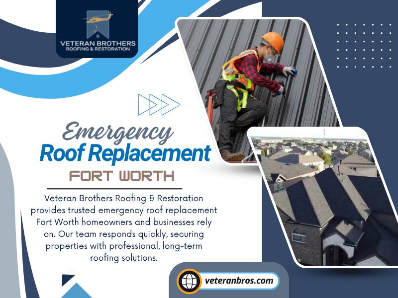 Emergency Roof Replacement Fort Worth