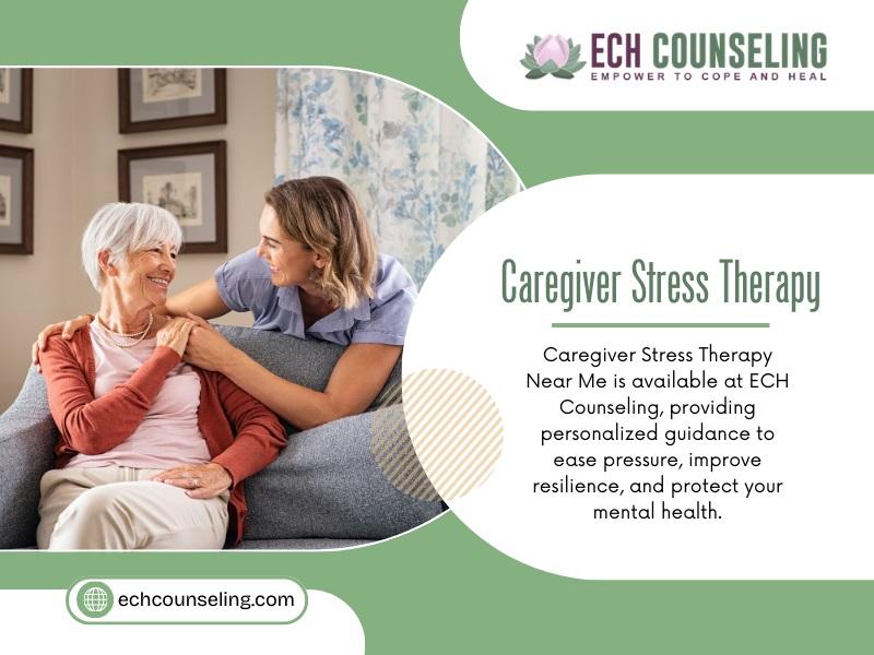 Caregiver Stress Therapy Near Me
