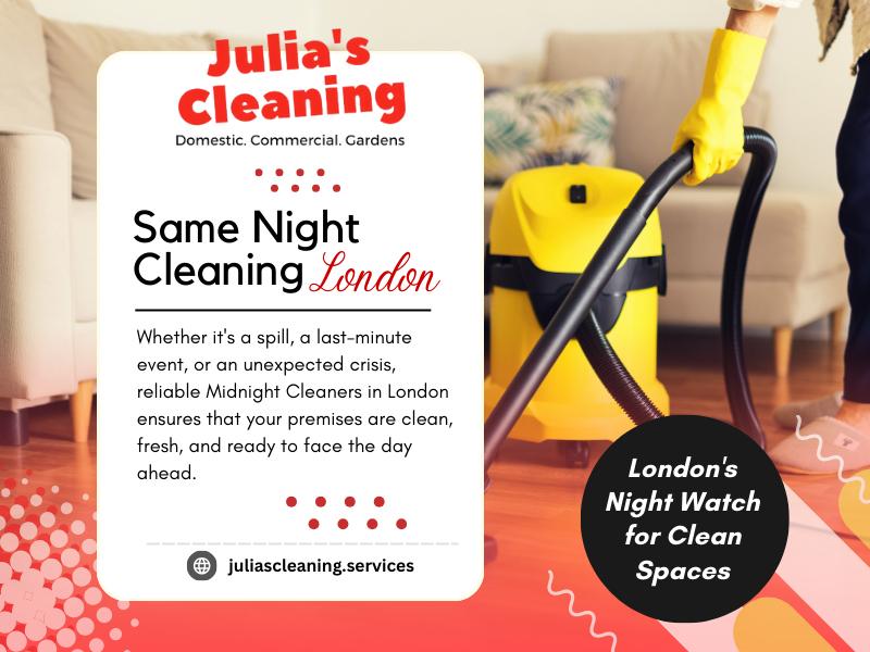 Same Night Cleaning London