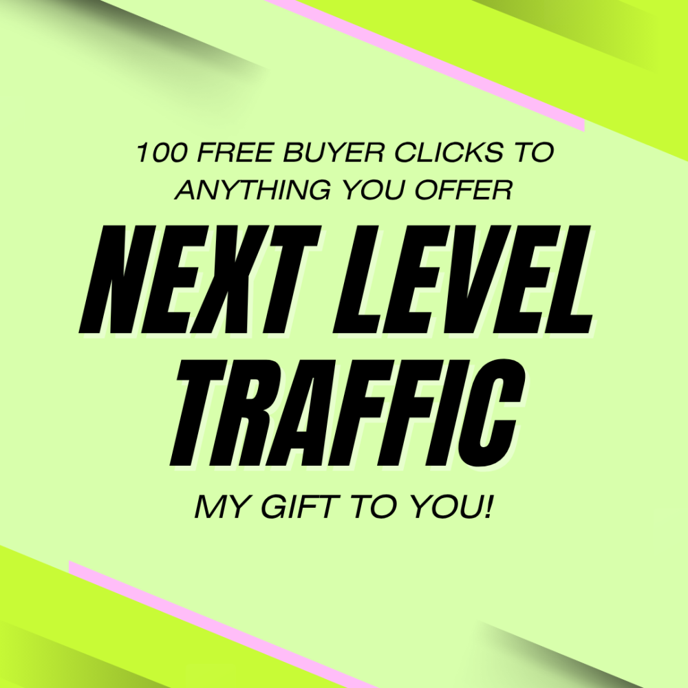 100 FREE BUYER CLICKS