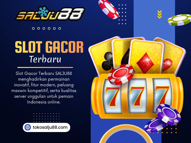 Slot Gacor Terbaru